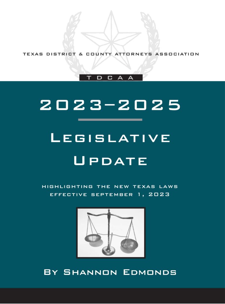 Legislative Update - (2023–25) | Texas District & County Attorneys ...