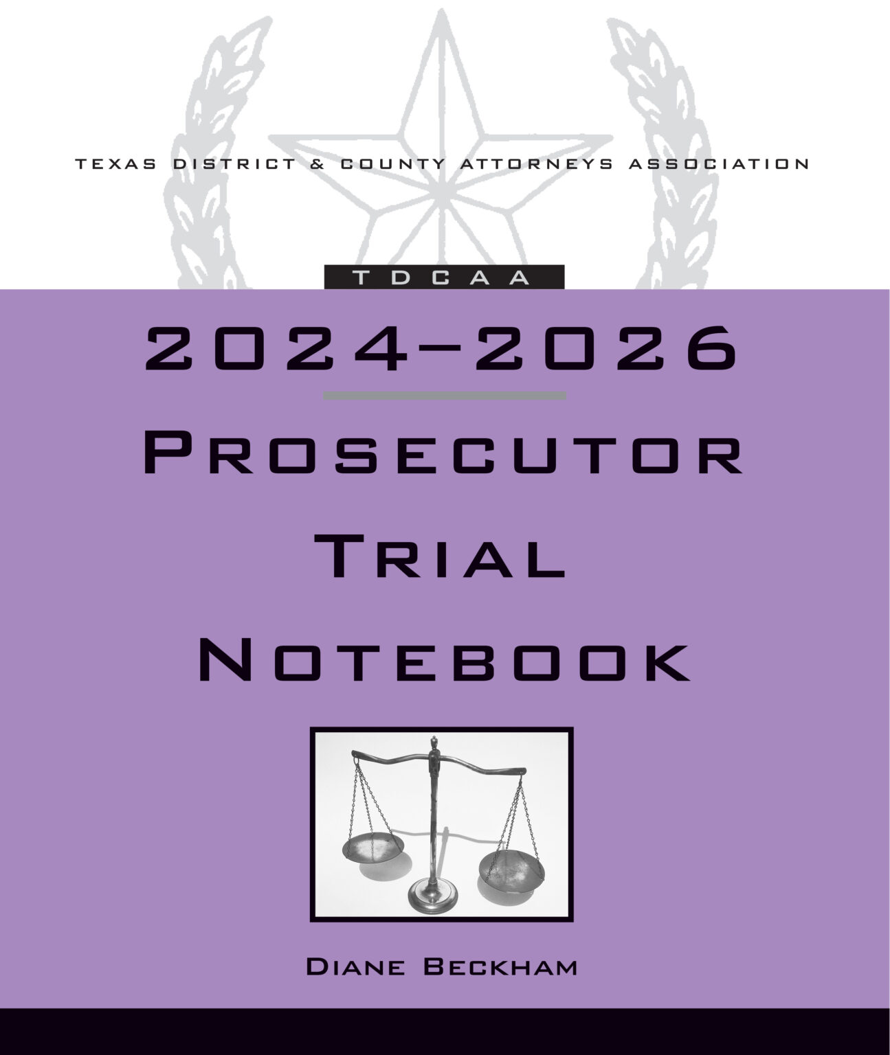 Prosecutor Trial Notebook (202426) Texas District & County Attorneys